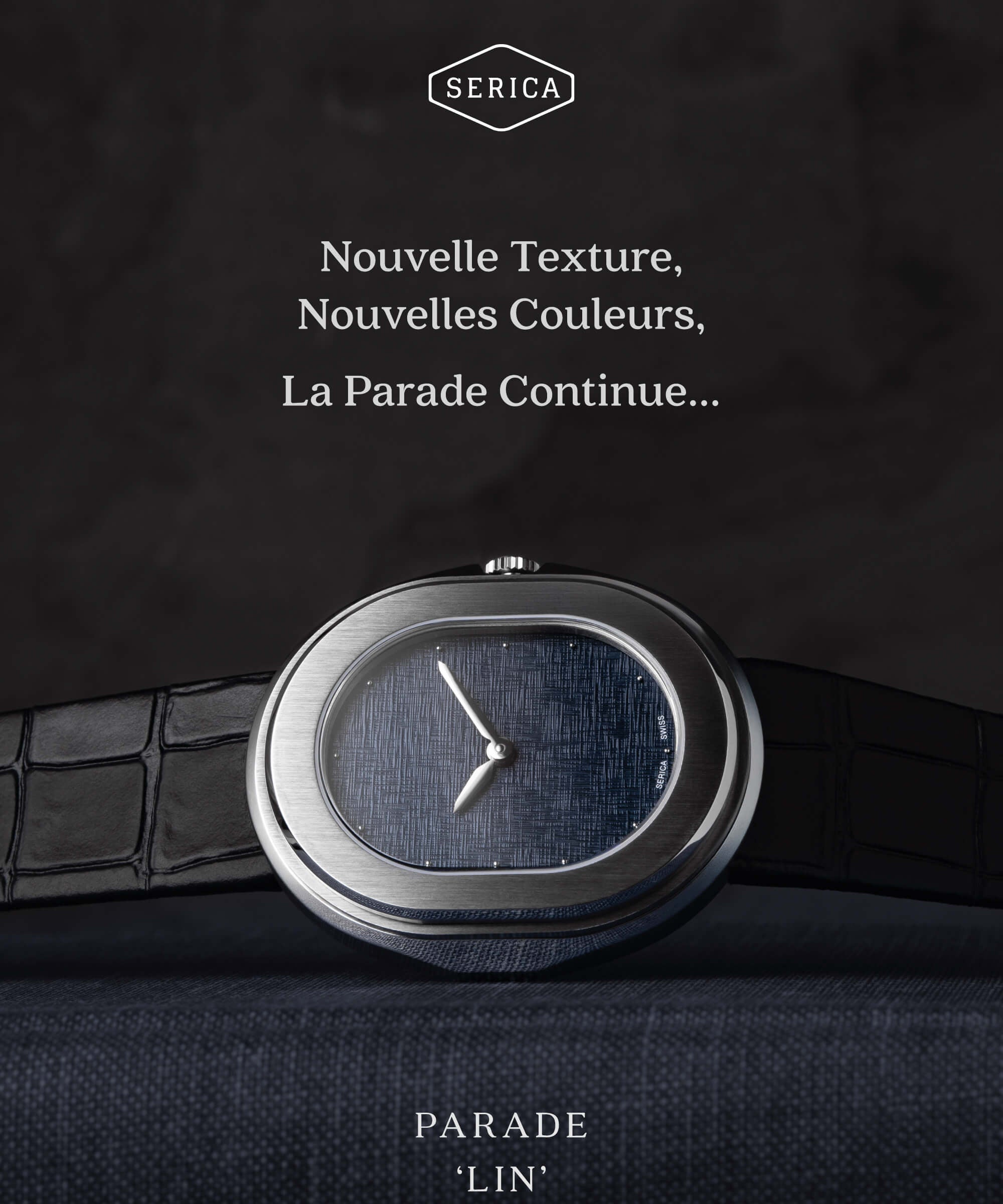 Serica Watches - Les nouvelles Parade 'Lin'